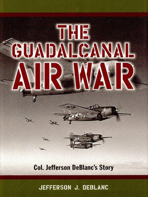 cover image of The Guadalcanal Air War